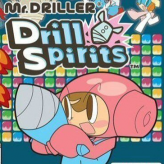 Mr. Driller: Drill Spirits